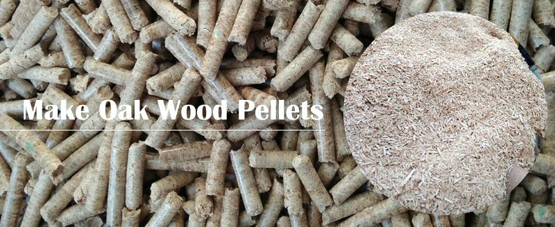 make oak pellets