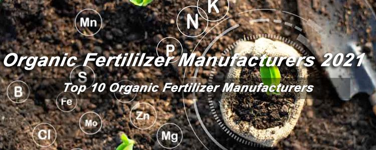 top10 organic fertilizer manufacturers and supplier